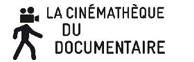 cinémathèque documentaire